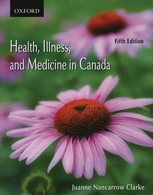 Health, Illness, and Medicine in Canada