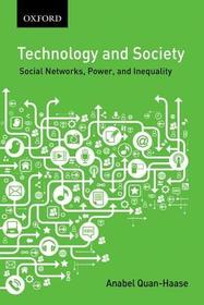 Technology and Society: Social Networks, Work, and Inequality