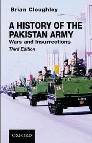 A History of the Pakistan Army: Wars and Insurrections