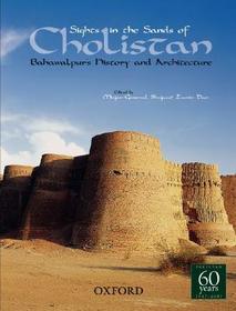 Sights in the Sands of Cholistan: Bahawalpur's History and Architecture