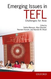 Emerging Issues in TEFL: Challenges for South Asia