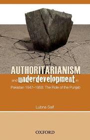 Authoritarianism and Underdevelopment: Pakistan (1947-58): The Role of Punjab
