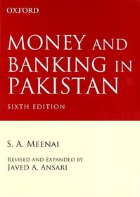 Money and Banking in Pakistan: Money and Banking in Pakistan