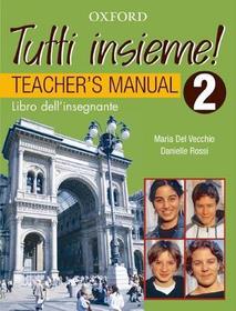 TUTTI insieme!: Part 2: Teacher's Book