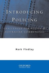 Introducing Policing: Challenges for Police and Australian Communities
