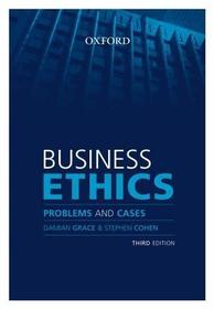 Business Ethics: Problems and Cases