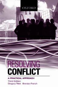 Resolving Conflict: A Practical Approach