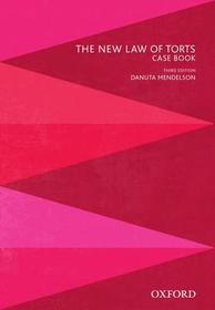 The New Law of Torts Case Book