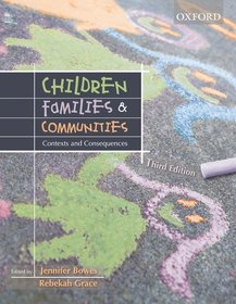 Children, Families and Communities: Context and Consequences