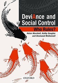Deviance and Social Control: Who rules? Deviance and Social Control: Who rules?