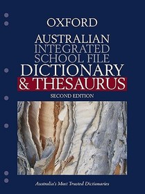 Australian Integrated School File Dictionary & Thesaurus: The Future of Australian English