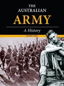 The Australian Army: A History