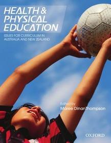 Health and Physical Education: Contemporary Issues for Curriculum in Australia and New Zealand