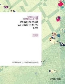 Cases & Materials for Principles of Administrative Law, Second Edn