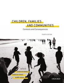Children, Families and Communities, Fourth Edition