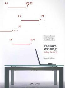 Feature Writing, Second Edition
