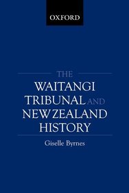 The Waitangi Tribunal and New Zealand History
