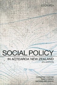 Social Policy in Aotearoa New Zealand: A Critical Introduction