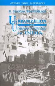 Urbanization and Urban Systems in India
