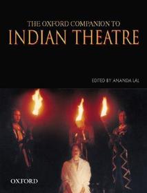 The Oxford Companion to Indian Theatre