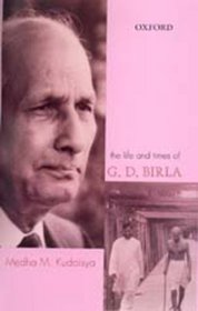 The Life and Times of G.D.Birla