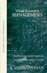 Water Resource Management: Institutions and Development in India