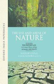 The Use and Abuse of Nature: Incorporating This Fissured Land, Ecology and Equity