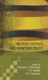 Macroeconomics and Monetary Policy: Issues for Reforming Economy