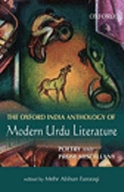 The Oxford Anthology of Modern Urdu Literature: Poetry and Prose Miscellany