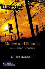 Money and Finance in the Indian Economy: Selected Papers, Volume II