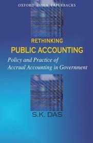 Rethinking Public Accounting: Policy and Practice of Accrual Accounting in Government