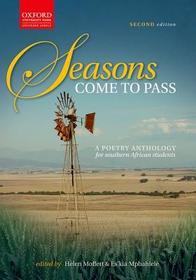 Seasons come to pass: A Poetry Anthology for Southern African Students