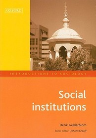 Introductions to Sociology: Social Institutions Introductions to Sociology: Social Institutions