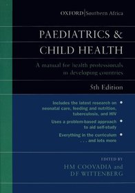 Paediatrics and Child Health: A Manual for Health Professional in Developing Countries