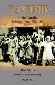 Kashmir: Ethnic Conflict International Dispute