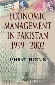 Economic Management in Pakistan 1999-2002