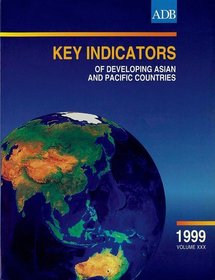 Key Indicators of Developing Asian and Pacific Countries: 1999: Volume XXX