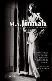M. A. Jinnah: Views and Reviews: Views and Reviews