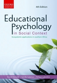 Educational psychology in social context: Educational psychology in social context: Ecosystemic applications in southern Africa 4e: Ecosystemic applications in southern
