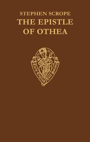 The Epistle of Othea translated from the French text of Christine de Pisan by Stephen Scrope