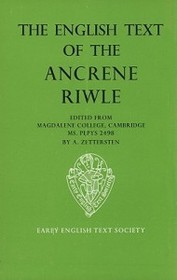 The English Text of the Ancrene Riwle, Magdalene College Cambridge MS Pepys 2498