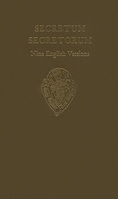 Secretum Secretorum, Vol. I, Text: Nine English Versions