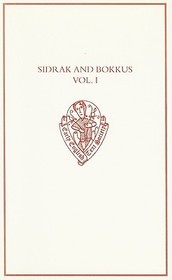 Sidrak and Bokkus, A Parallel-text Edition: Volume I: A Parallel-Text Edition from Bodleian Library, MS Laud Misc. 559, and British Library, MS Lansdowne 793