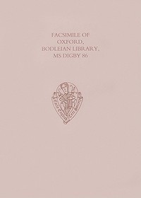 Facsimile of Oxford, Bodleian Library, MS Digby 86