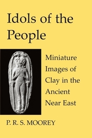 2001: Miniature Images of Clay in the Ancient Near East