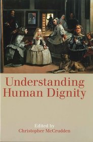 Understanding Human Dignity