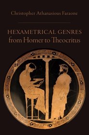 Hexametrical Genres from Homer to Theocritus