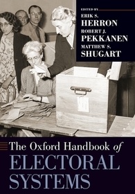 The Oxford Handbook of Electoral Systems The Oxford Handbook of Electoral Systems