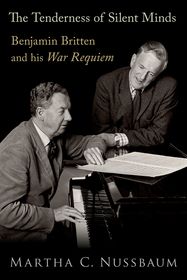 The Tenderness of Silent Minds: Benjamin Britten and his War Requiem