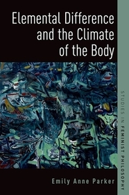 Elemental Difference and the Climate of the Body Elemental Difference and the Climate of the Body